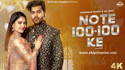Note 100 100 Ke Lyrics in Hindi – Surender Romio