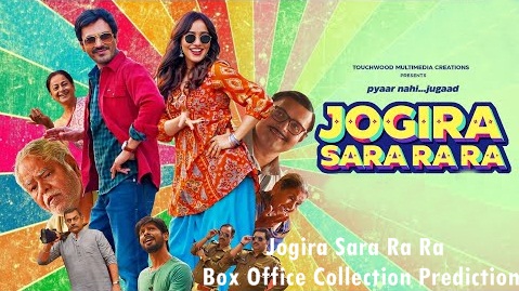Jogira Sara Ra Ra Box Office Collection Predication